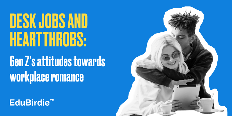 Gen Z’s Attitudes Towards Workplace Romance