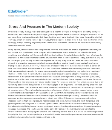 Stress And Pressure In The Modern Society