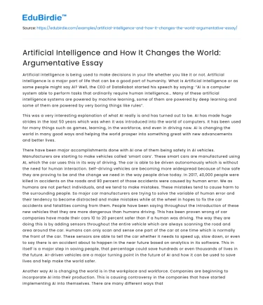 Artificial Intelligence and How It Changes the World: Argumentative Essay