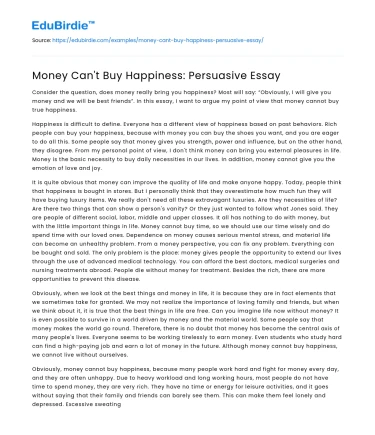 Money Can’t Buy Happiness: Persuasive Essay