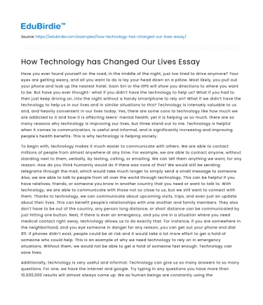 How Technology has Changed Our Lives Essay