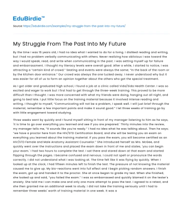 My Struggle From The Past Into My Future