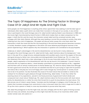 Happiness as Driving Force in Jekyll & Hyde and Fight Club