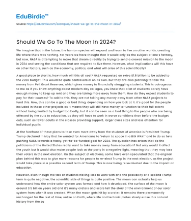 Should We Go To The Moon In 2024?