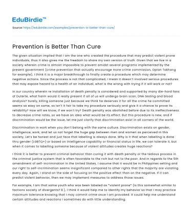 Prevention is Better Than Cure