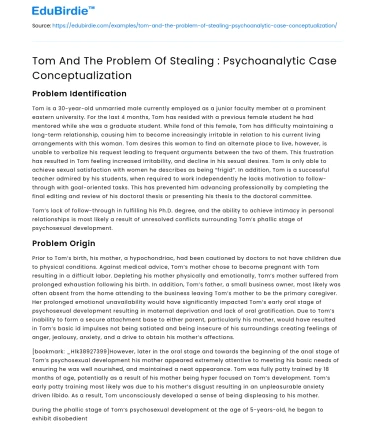Tom And The Problem Of Stealing : Psychoanalytic Case Conceptualization