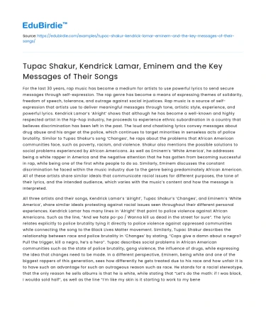 Tupac Shakur, Kendrick Lamar, Eminem and the Key Messages of Their Songs