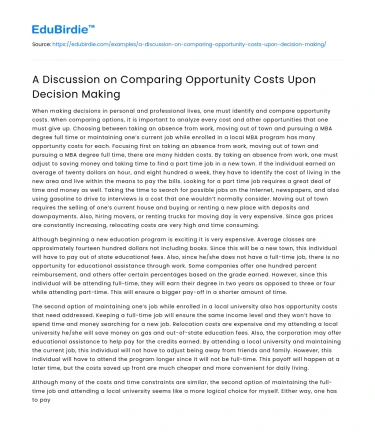 A Discussion on Comparing Opportunity Costs Upon Decision Making