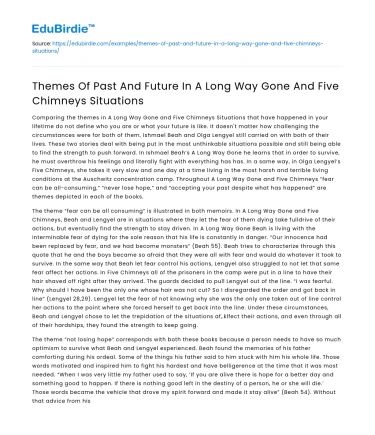 Themes Of Past And Future In A Long Way Gone And Five Chimneys Situations