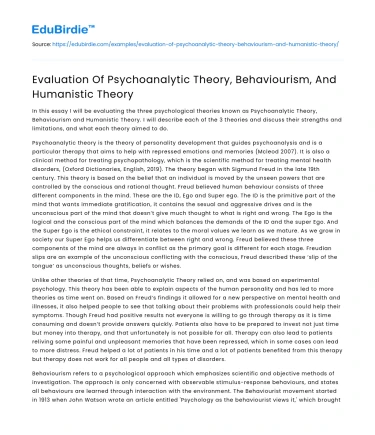 Evaluation Of Psychoanalytic Theory, Behaviourism, And Humanistic Theory