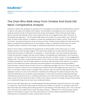 The Ones Who Walk Away From Omelas And Good Old Neon: Comparative Analysis
