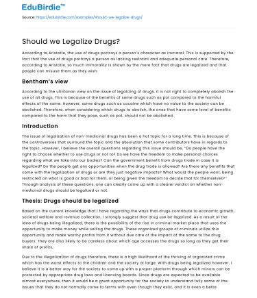 Should we Legalize Drugs?