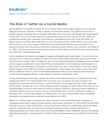 The Role of Twitter as a Social Media