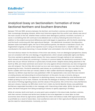 Formation of Northern and Southern Sectional Branches