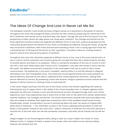The Ideas Of Change And Loss In Never Let Me Go