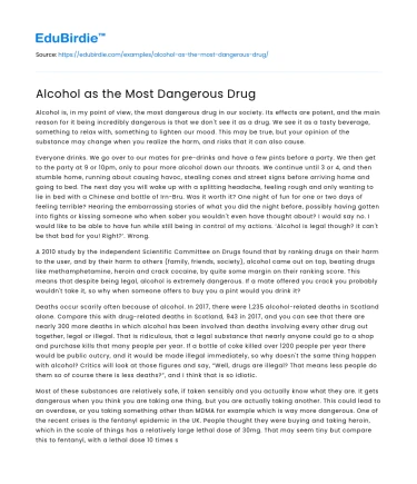 Alcohol as the Most Dangerous Drug