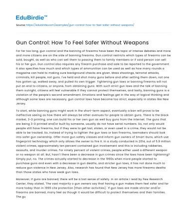 Gun Control: How To Feel Safer Without Weapons