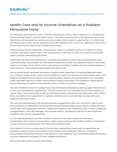 Health Care and Its Income Orientation as a Problem: Persuasive Essay