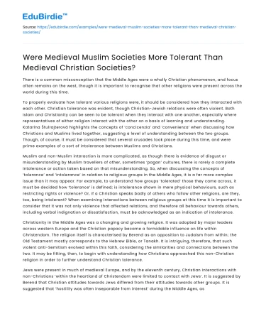 Were Medieval Muslim Societies More Tolerant Than Christian Societies?