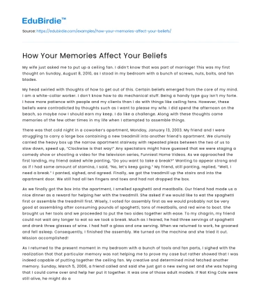 How Your Memories Affect Your Beliefs