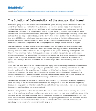 The Solution of Deforestation of the Amazon Rainforest