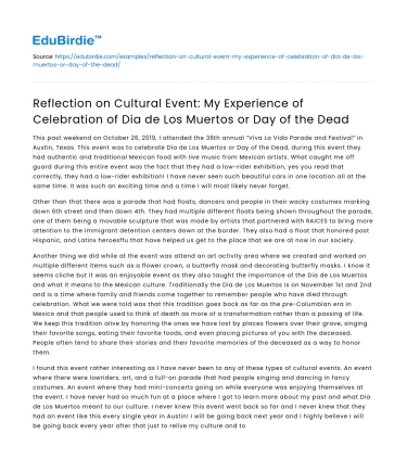 My Festival Experience of Celebrating Dia de Los Muertos