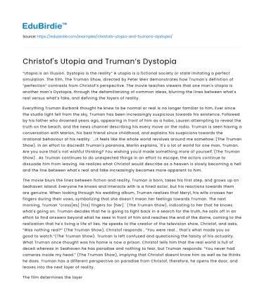 Christof’s Utopia and Truman’s Dystopia