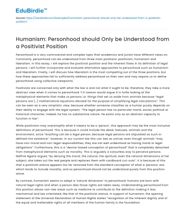 Humanism: Personhood should Only be Understood from a Positivist Position