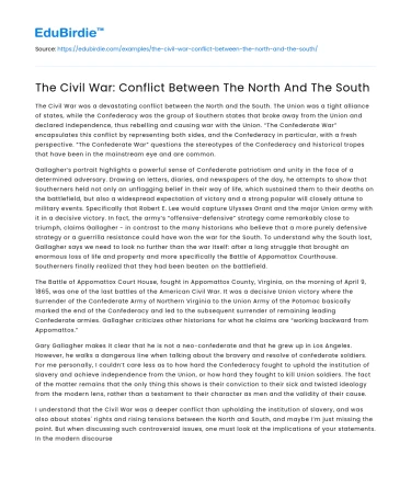 The Civil War: Conflict Between The North And The South
