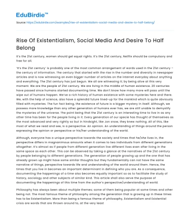 Rise Of Existentialism, Social Media And Desire To Half Belong