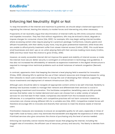 Enforcing Net Neutrality: Right or Not
