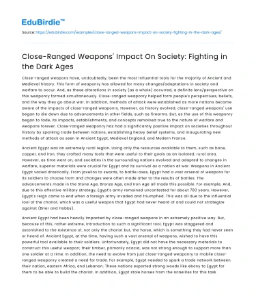 Close-Ranged Weapons’ Impact On Society: Fighting in the Dark Ages