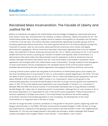 Racialized Mass Incarceration: The Facade of Liberty and Justice for All