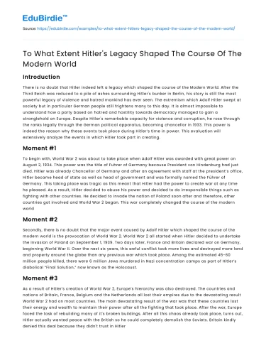 To What Extent Hitler’s Legacy Shaped The Course Of The Modern World