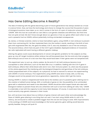 Has Gene Editing Become A Reality?