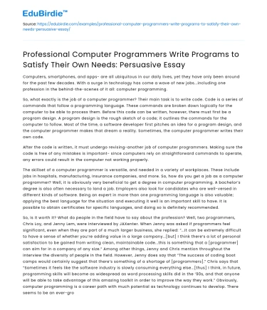 Computer Programmers Write Programs for Their Own Needs