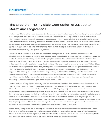 The Crucible: The Invisible Connection of Justice to Mercy and Forgiveness