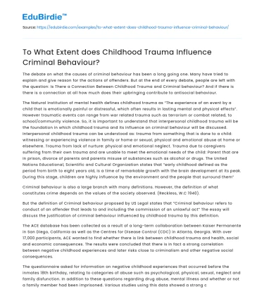 To What Extent does Childhood Trauma Influence Criminal Behaviour?