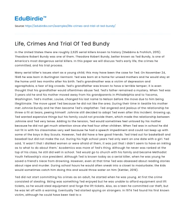 Life, Crimes And Trial Of Ted Bundy