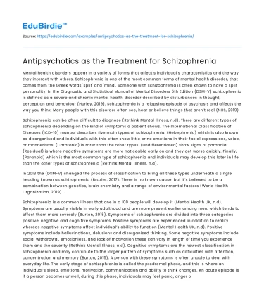 Antipsychotics as the Treatment for Schizophrenia