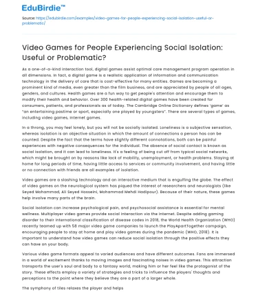 Video Games for Social Isolation: Helpful or Harmful?