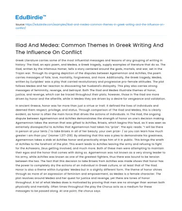 Greek Writing: Iliad & Medea Themes & Conflict Influence