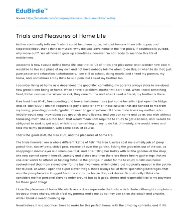 Trials and Pleasures of Home Life