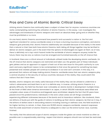 Pros and Cons of Atomic Bomb: Critical Essay