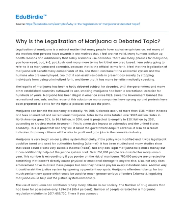 Why is the Legalization of Marijuana a Debated Topic?