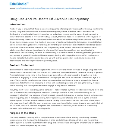 Drug Use And Its Effects Of Juvenile Delinquency