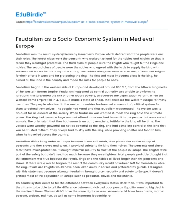 Feudalism as a Socio-Economic System in Medieval Europe