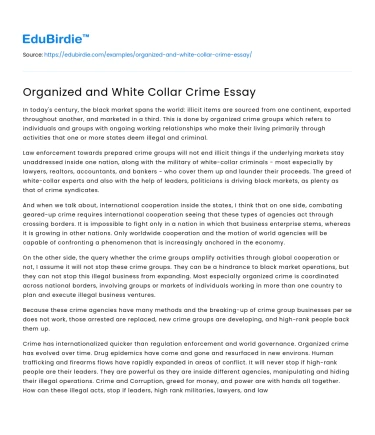 The Dynamics of Organized and White Collar Crime