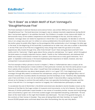“So It Goes” as a Main Motif of Kurt Vonnegut’s ‘Slaughterhouse Five’