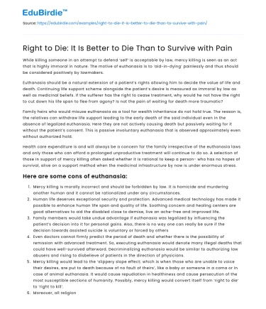 Right to Die: It Is Better to Die Than to Survive with Pain
